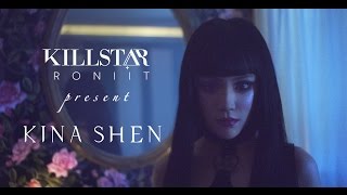 Killstar x Roniit Present: KINA SHEN