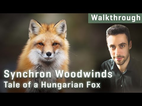 Synchron Woodwinds: Tale of a Hungarian Fox