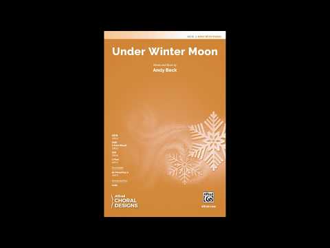 Under Winter Moon (2-Part), by Andy Beck – Score & Sound