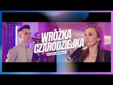 BAJERSI- WRÓŻKA CZARODZIEJKA (NOWOŚĆ 2025) BAJERSKA BIESIADA #2