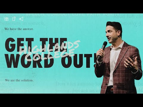 Get The Word Out: Pastor Mark Pettus | Highlands College Chapel
