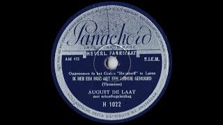 Ik heb een Huis met een Tuintje gehuurd - August de Laat (1938)