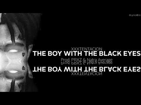 XXXTentacion - THE BOY WITH THE BLACK EYES (Prod. PRXZ & Natra Average) | NEW SONG 2017