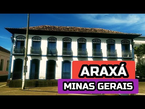 CIDADE DE ARAXÁ MINAS GERAIS | MUSEU DONA BEJA EM ARAXÁ MG | CENTRO HISTÓRICO DE ARAXÁ MG