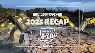 Improve I-70 KC - 2025 Recap