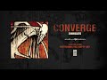 Converge "Shingles"