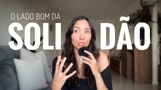 THE GOOD SIDE OF LONELINESS (and how to use it TO YOUR ADVANTAGE)