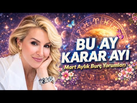 Mart Ayı: Hayatında Geri Dönüşü Olmayan Bir Eşik I Bu Ay Çok Sert Geçecek!
