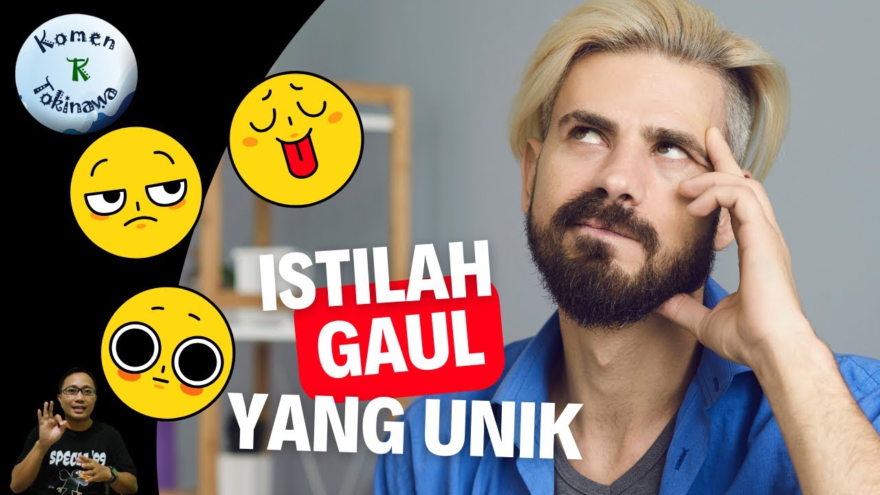 10 Istilah Gaul yang Unik