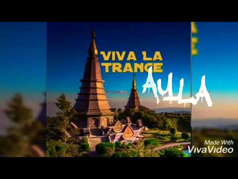 Ayla - Rework BY Viva La Trance