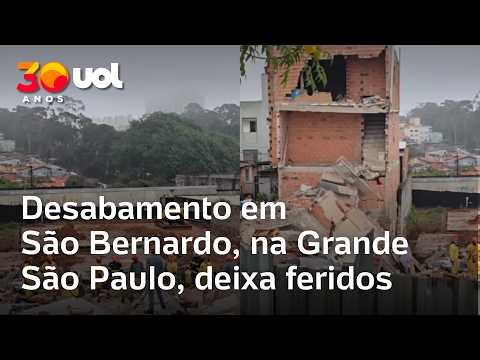 Desabamento em São Bernardo, na Grande São Paulo, deixa feridos