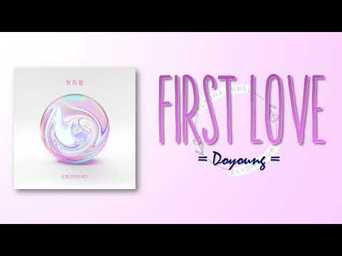 Doyoung &ndash; First Love (첫사랑) [RomIEng Lyric]