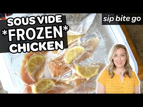 How to Sous Vide Frozen Chicken Breast Recipe [+ Sous Vide Meal Prep Tips] - Sip Bite Go