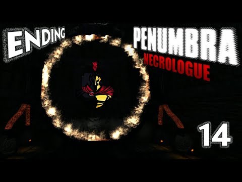 Fin! | Penumbra Necrologue Part 14 BOTH ENDINGS