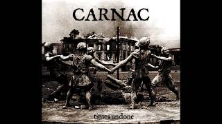 Carnac - Times Undone (Full Album)