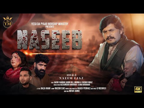 Naseeb By Naeem Ejaz 2026 products by @yesudapyaarworshipministry5004 | Akash Pervaiz | Raza Khan 