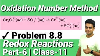 REDOX- OXIDATION NUMBER METHOD | Problem 8.8 | Redox Reactions Part-6 | Chemistry | Class-11