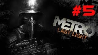 preview picture of video 'Metro Last Light-Walkthrough-[HD]-Part 5-A Friend'