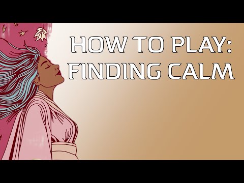 How to Play Finding Calm - Bored Online? Board Offline!