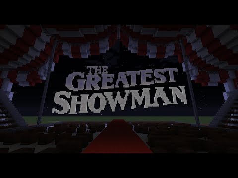 The Greatest Showman - The Greatest Show [Minecraft Noteblocks]