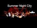 Summer Night City - (LIVE WEMBLEY ARENA 1979 ...