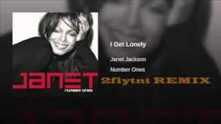 2flytnt Janet Jackson (I Get So Lonely) Remix