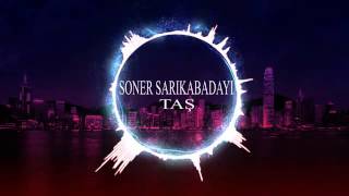 Soner Sarikabadayi Taş