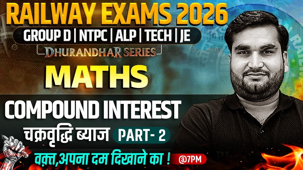 RRB Group D Maths Classes | Compound Interest For Railway Exams 2026 | NTPC Maths By Manoj Sir #2