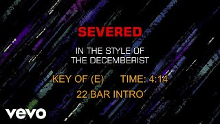 Decemberist, The - Severed (Karaoke)