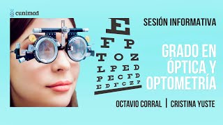 Sesión Informativa Grado en Óptica y Optometría | CUNIMAD