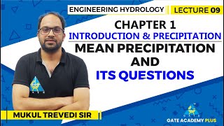Lecture 09 | Chapter 01 | Mean Precipitation and its Questions | Engineering Hydrology