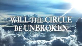 Will The Circle Be Unbroken - Cat Jahnke