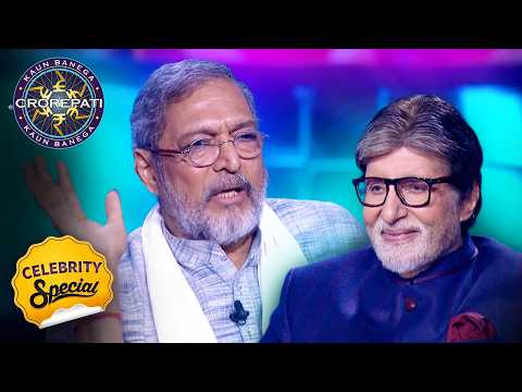 KBC | क्या है Nana Patekar के ज़िन्दगी का सार ? | Celebrity Special