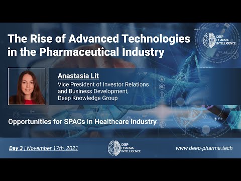 The Rise of Advanced Technologies in the Pharmaceutical Industry - Day 3 (East) - Anastasia Lit