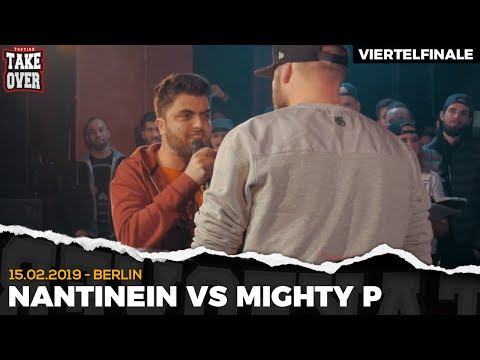 Nantinein vs. Mighty P - Takeover Freestyle Contest | Berlin 15.02.19 (VF 3/4)