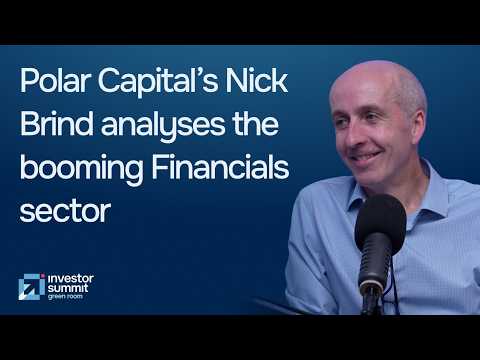 Ep 8 - Booming financial markets & M&A mean banks are making good money says Polar Cap’s Nick Brind
