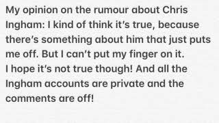 THE CHRiS RUMOURS! AND WHAT i THiNK OF iT! [CHRiS iNGHAM]