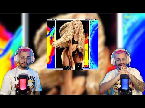 (REACT) REAGINDO A AFTER - REMIX - Pabllo Vittar