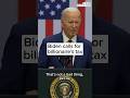 Biden calls for billionaire's tax