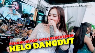 Download lagu HELLO DANGDUT - PUSANG RUSDY OYAG PERCUSSION mp3