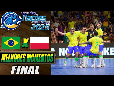 Brasil X Polônia | FINAL | Copa das Nações de Futsal 2025 (21/09/2025)