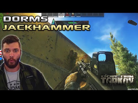 DORMS JACKHAMMER - Full Raid - Escape From Tarkov