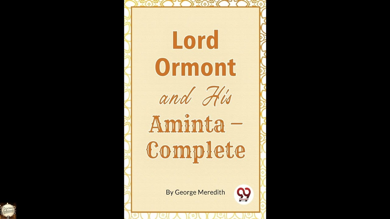 Lord Ormont And His Aminta, Complete