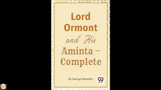 Lord Ormont And His Aminta, Complete