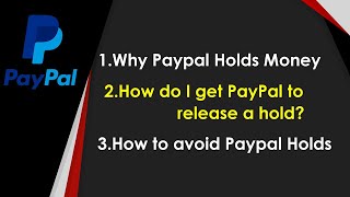 PayPal hold money solutions & why they happen