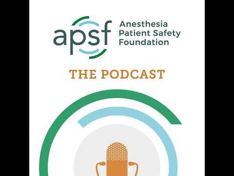 #42 Keeping Patients with Obstructive Sleep Apnea Safe During Anesthesia Care