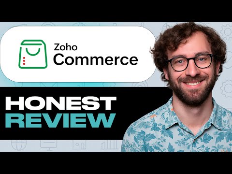 Zoho Commerce Honest Review – Watch Before Using. My Experience