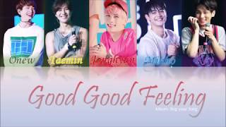 SHINee (샤이니) - Good Good Feeling (Color Coded Kan|Rom|Eng Lyrics)