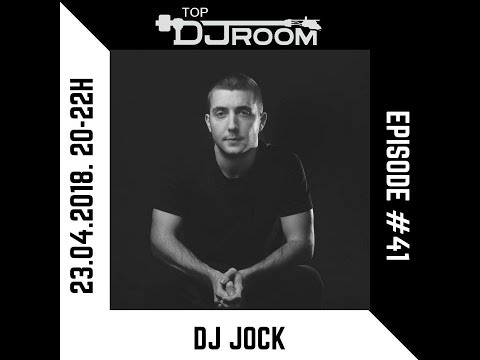Top DJ Room x DJ Jock - EP#41