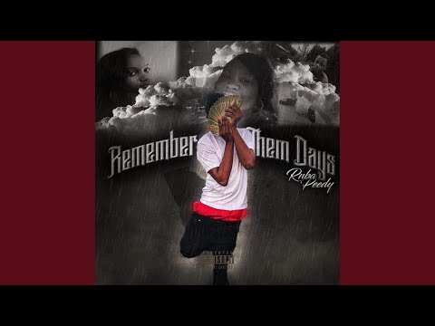Remember Dem Dayz